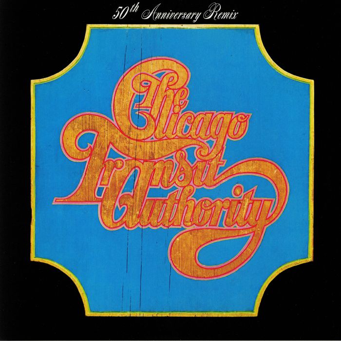 Chicago Transit Authority Chicago Transit Authority: 50th Anniversary Remix