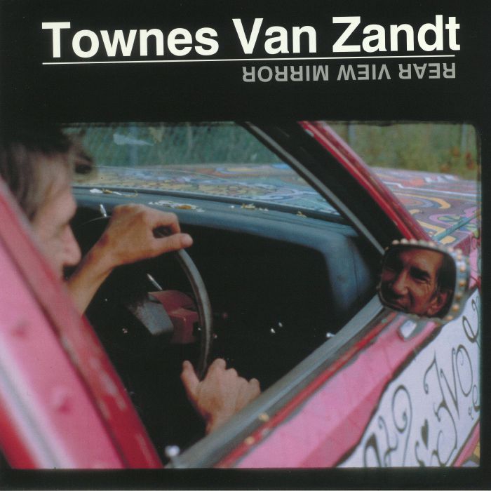 Townes Van Zandt Rear View Mirror