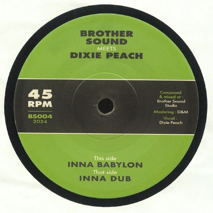 Dixie Peach | Brother Sound Inna Babylon