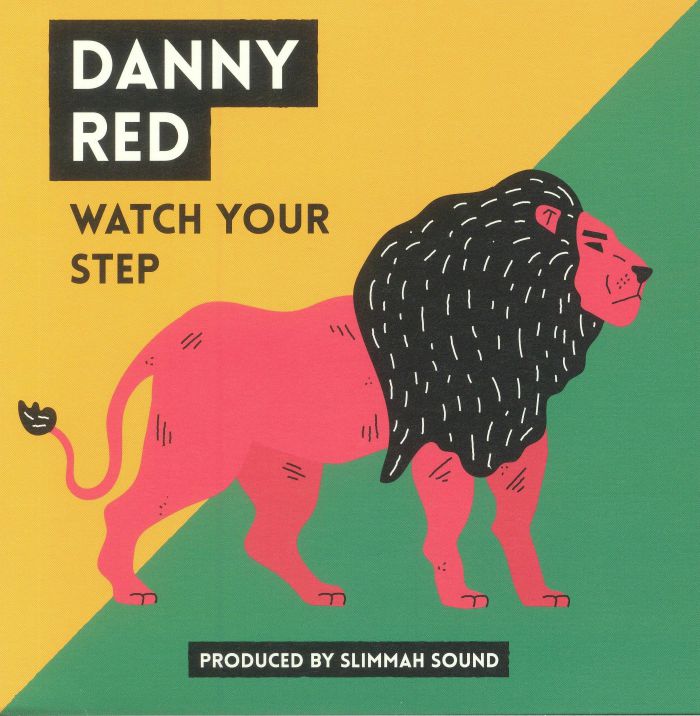Danny Red | Slimmah Sound Watch Your Step