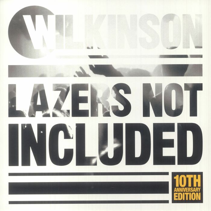 Wilkinson Lazers Not Included (10th Anniversary Edition)