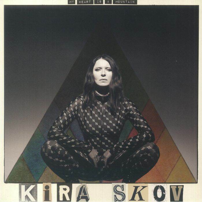 Kira Skov My Heart Is A Mountain