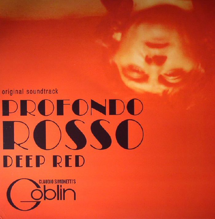 Goblin Deep Red: Profondo Rosso: 40th Anniversary Edition (Soundtrack)