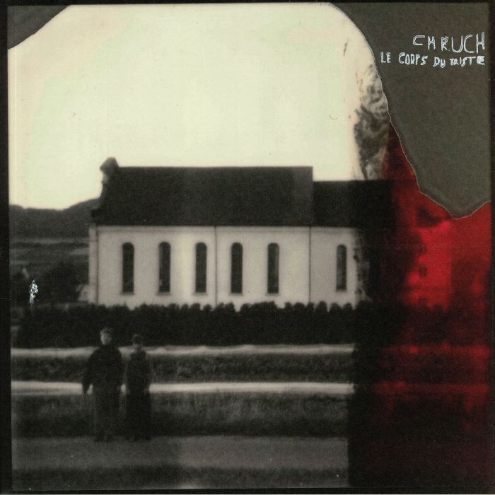 Chruch – Le Corps Du Triste vinyl cover