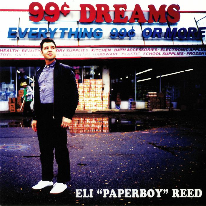 Eli Paperboy Reed 99 Cent Dreams