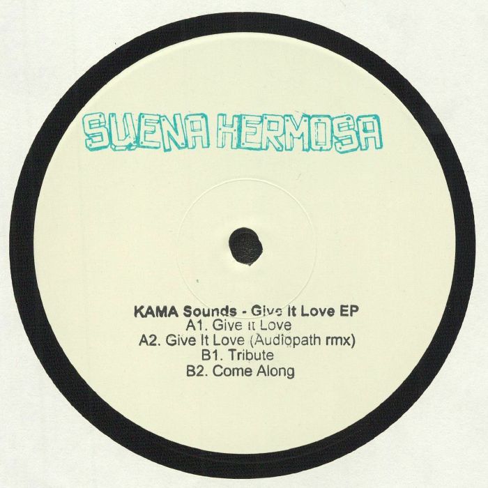Kama Sounds Give It Love EP