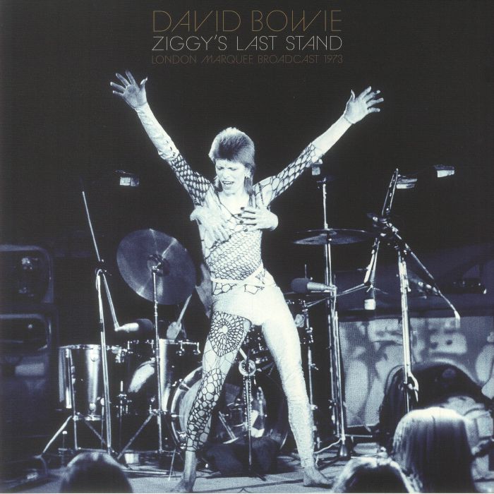 David Bowie – Ziggys Last Stand: London Marquee Broadcast 1973 vinyl cover