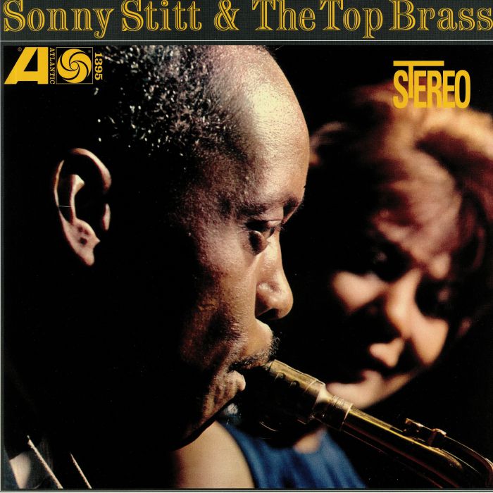 Sonny Stitt Sonny Stitt and The Top Brass
