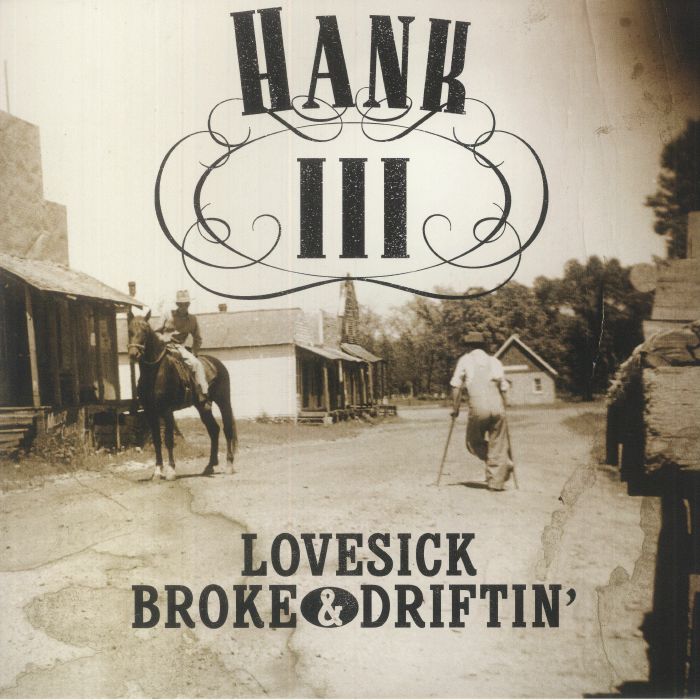 Hank Iii Lovesick Broke and Drifitn
