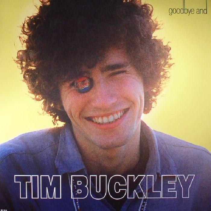Tim Buckley Goodbye and Hello (mono) (reissue)