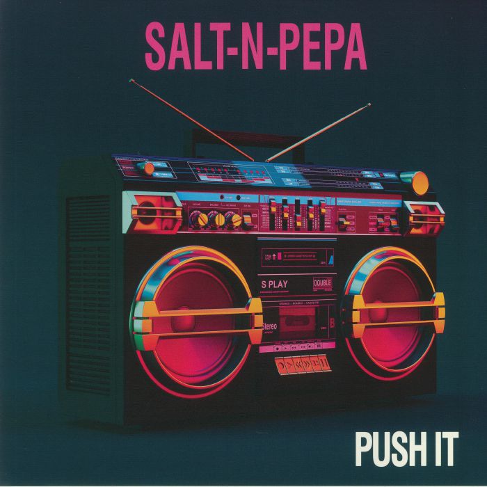 Salt N Pepa Push It