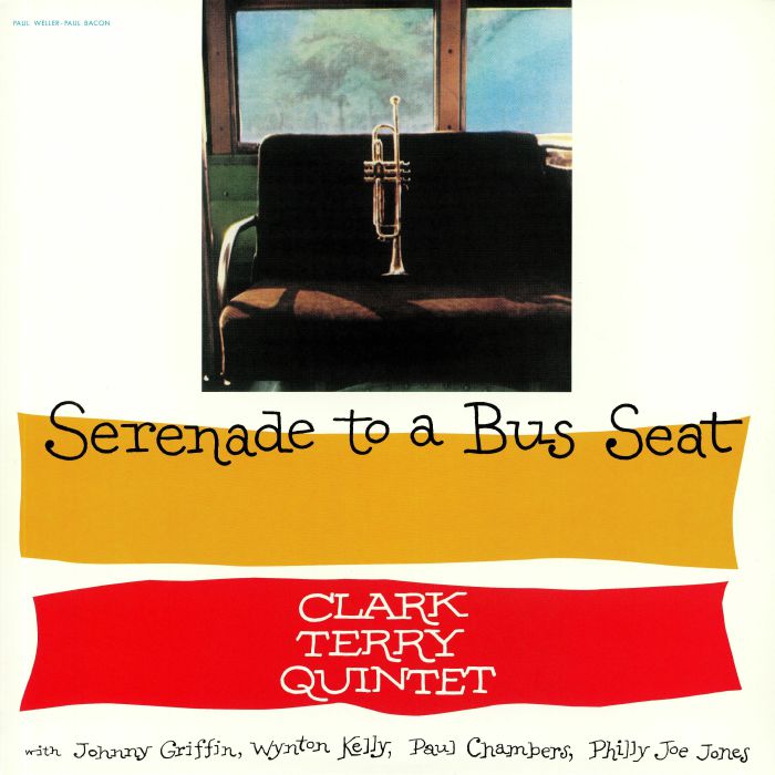 Clark Terry Quintet Serenade To A Bus Seat
