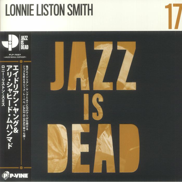 Lonnie Liston Smith | Adrian Younge | Ali Shaheed Muhammad Jazz Is Dead 17 (Japanese Edition)