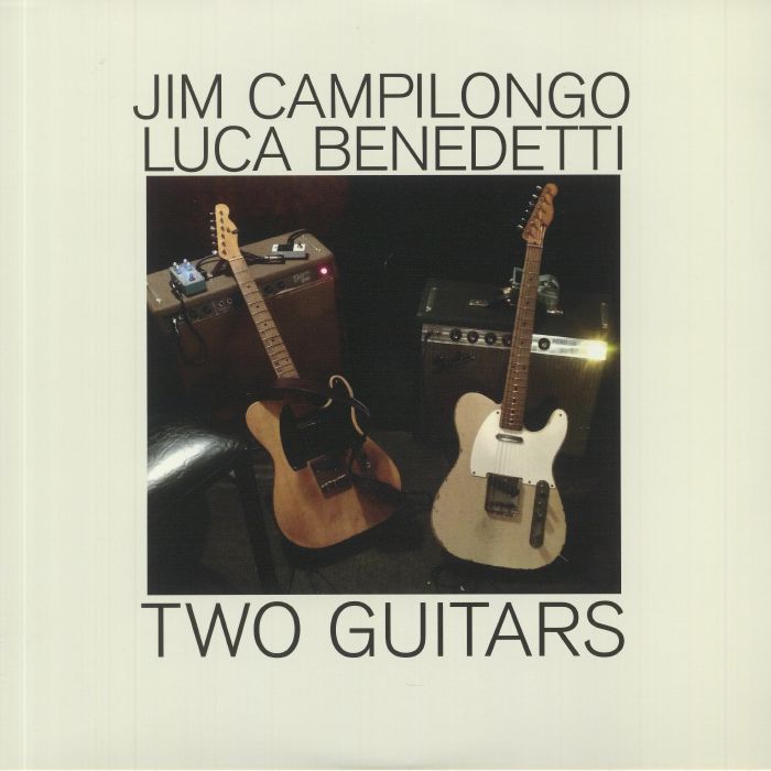 Jim Campilongo | Luca Benedetti Two Guitars