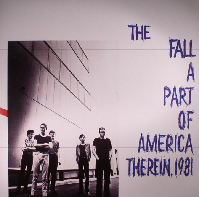 The Fall A Part Of America Therein 1981 (reissue)