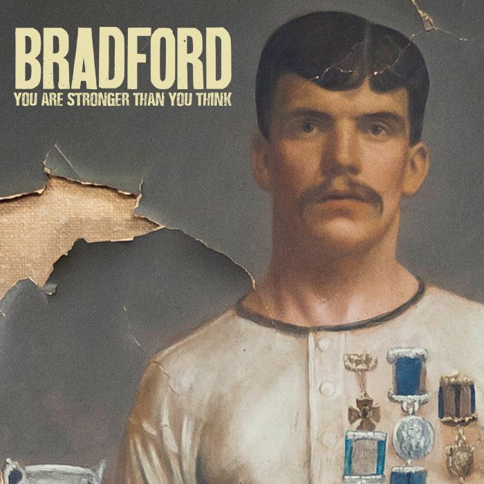 Bradford You Are Stronger Than You Think