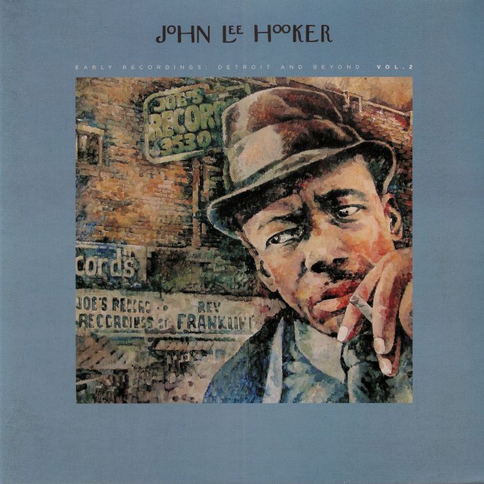 John Lee Hooker Early Recordings: Detroit & Beyond Vol 2