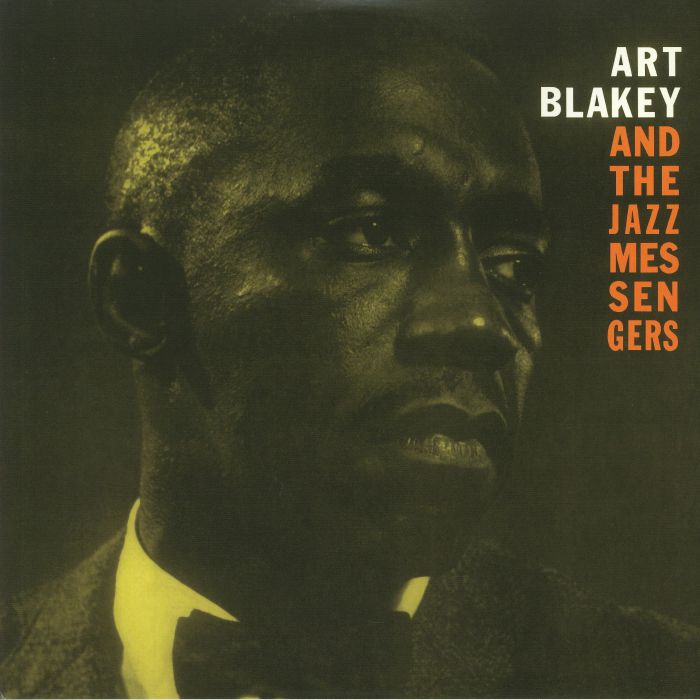 Art Blakey and The Jazz Messengers Art Blakey and The Jazz Messengers