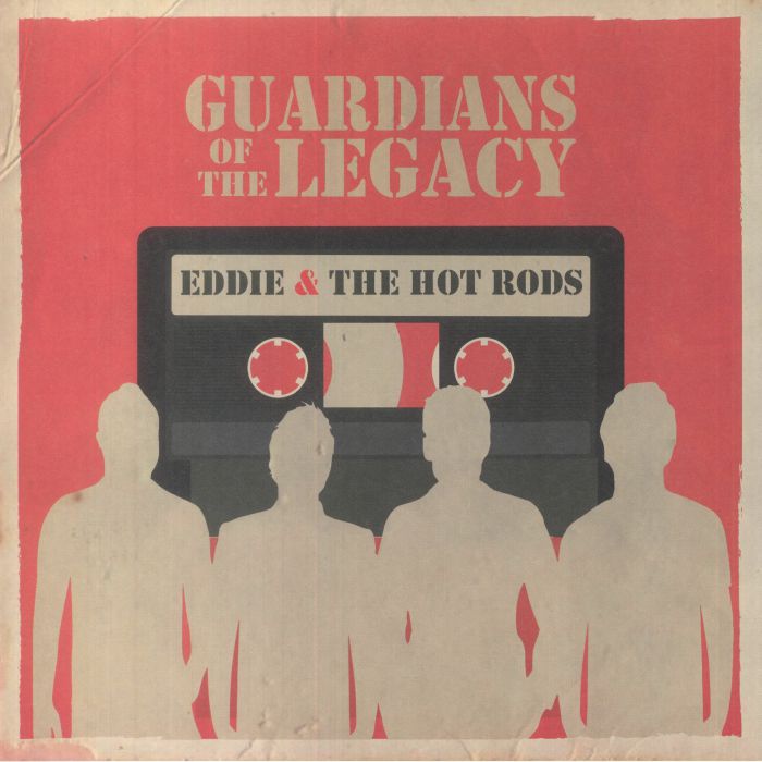 Eddie and The Hot Rods Guardians Of The Legacy