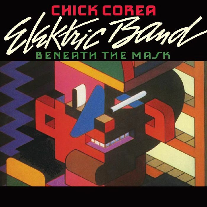 Chick Corea Elektric Band Beneath The Mask