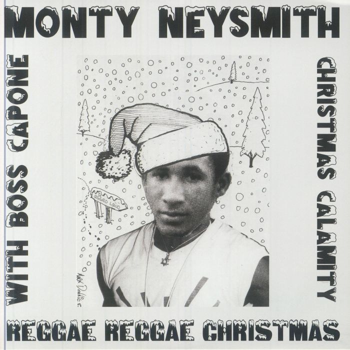 Monty Neysmith | Boss Capone Reggae Reggae Christmas