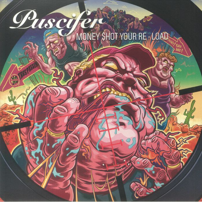 Puscifer Money Shot Your Re Load