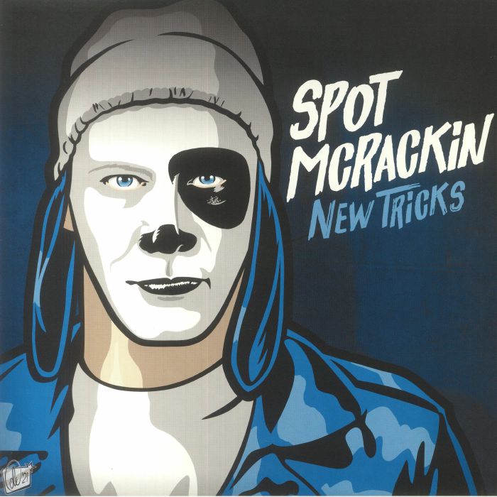 Spot Mcrackin New Tricks