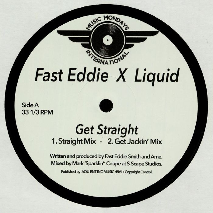 Fast Eddie | Liquid Get Straight
