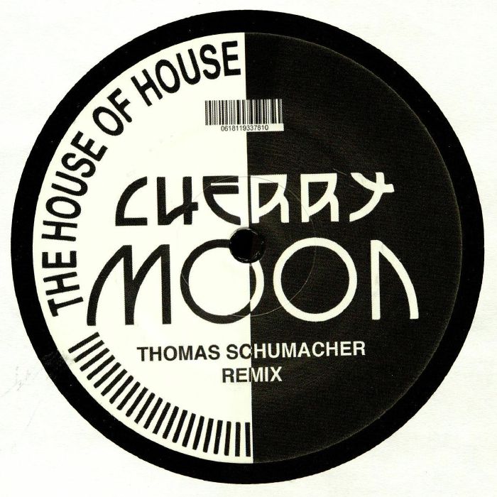 Cherrymoon Trax The House Of House: Thomas Schumacher Remix