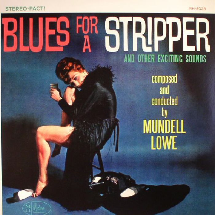 Mundell Lowe Blues For A Stripper