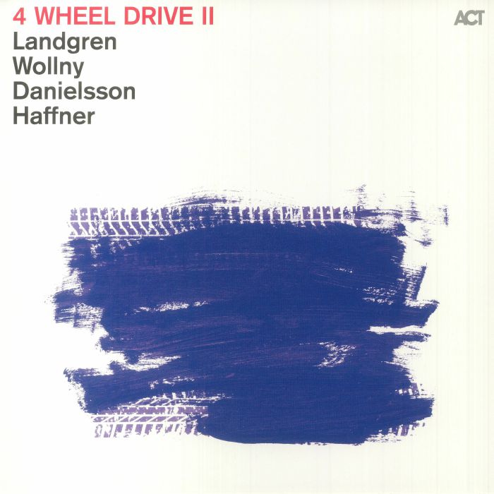 Landgren | Wollny | Danielsson | Haffner 4 Wheel Drive II