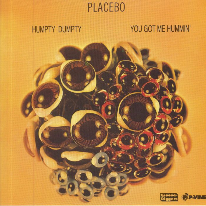Placebo Humpty Dumpty