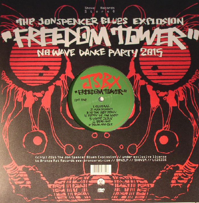 The Jon Spencer Blues Explosion Freedom Tower: No Wave Dance Party 2015