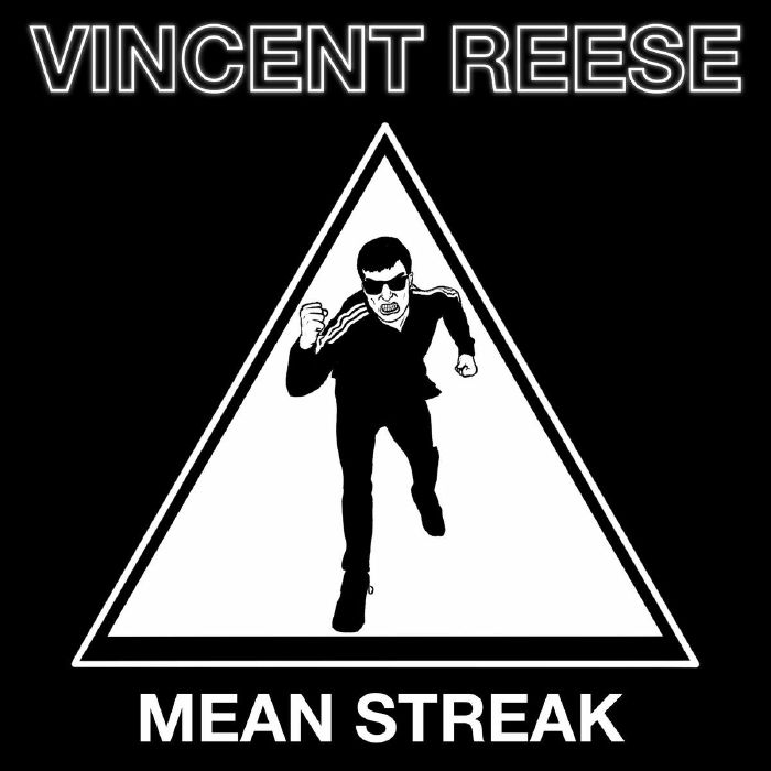 Vincent Reese Mean Streak