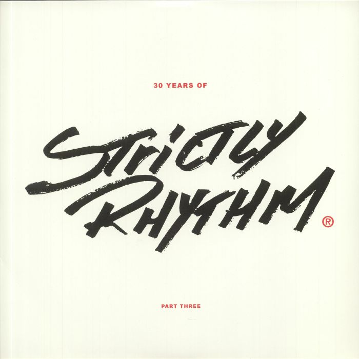 Various Artists 30 Years Of Strictly Rhythm Part Three