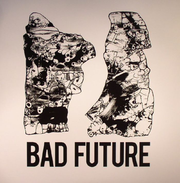 Bad Future Bad Future
