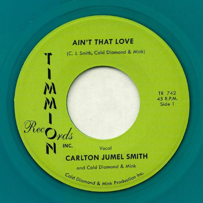 Carlton Jumel Smith | Cold Diamond and Mink Aint That Love