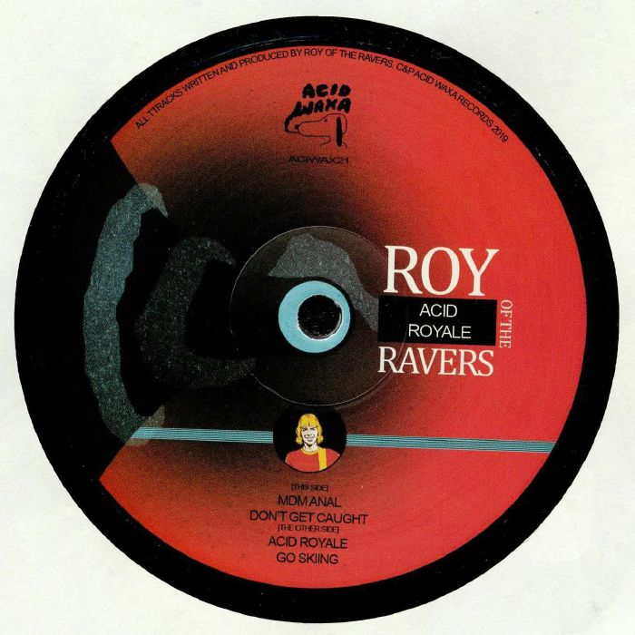Roy Of The Ravers Acid Royale