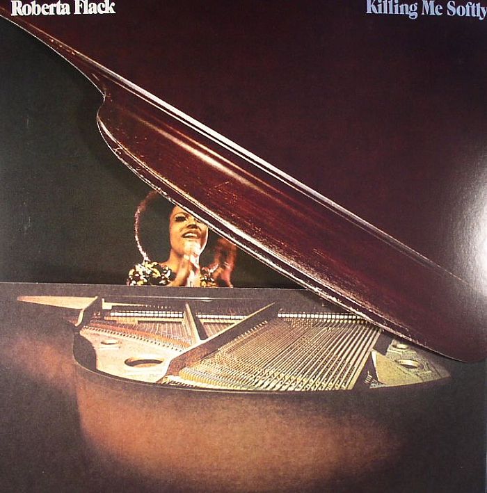 Roberta Flack Killing Me Softly (reissue)