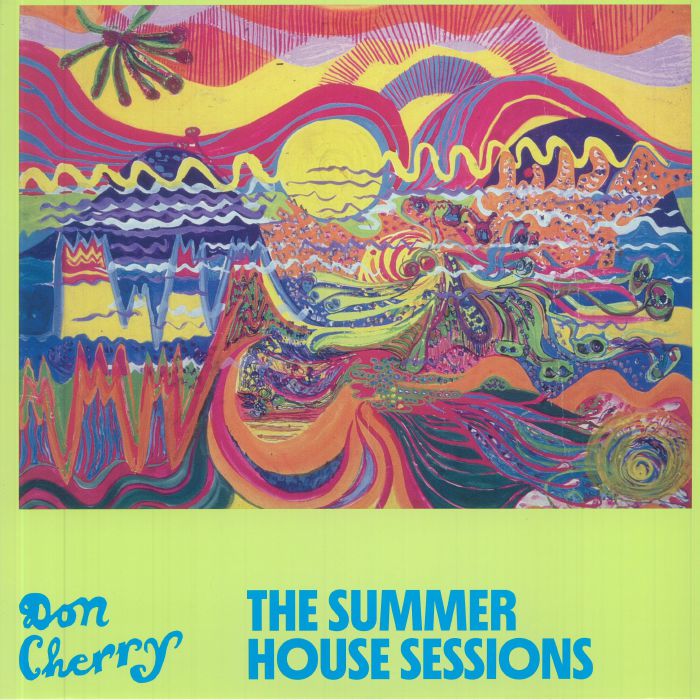 Don Cherry The Summer House Sessions