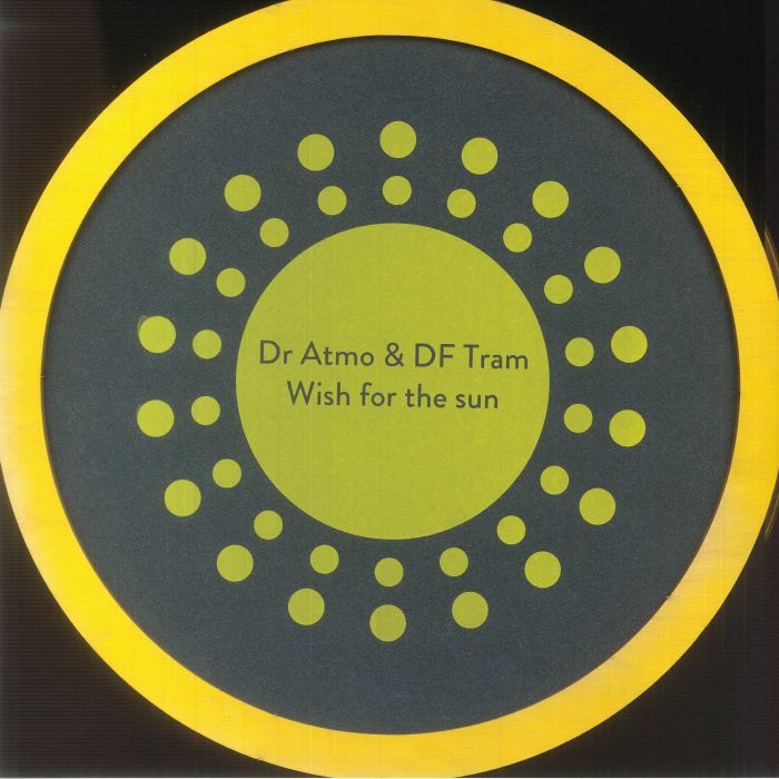 Dr Atmo and Df Tram Wish For The Sun (Deluxe Edition)