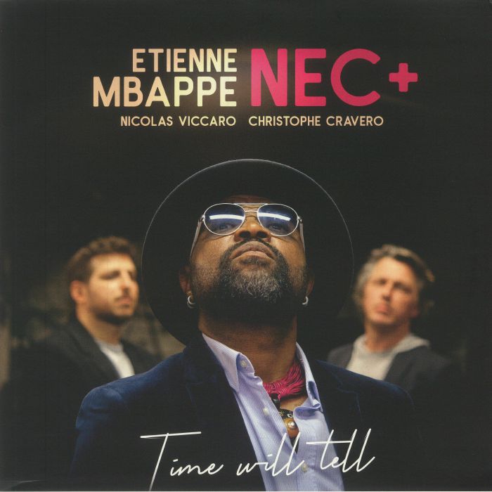 Etienne Mbappe | Nec Plus Time Will Tell