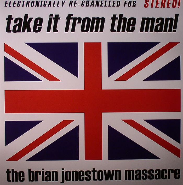 The Brian Jonestown Massacre Take It From The Man!