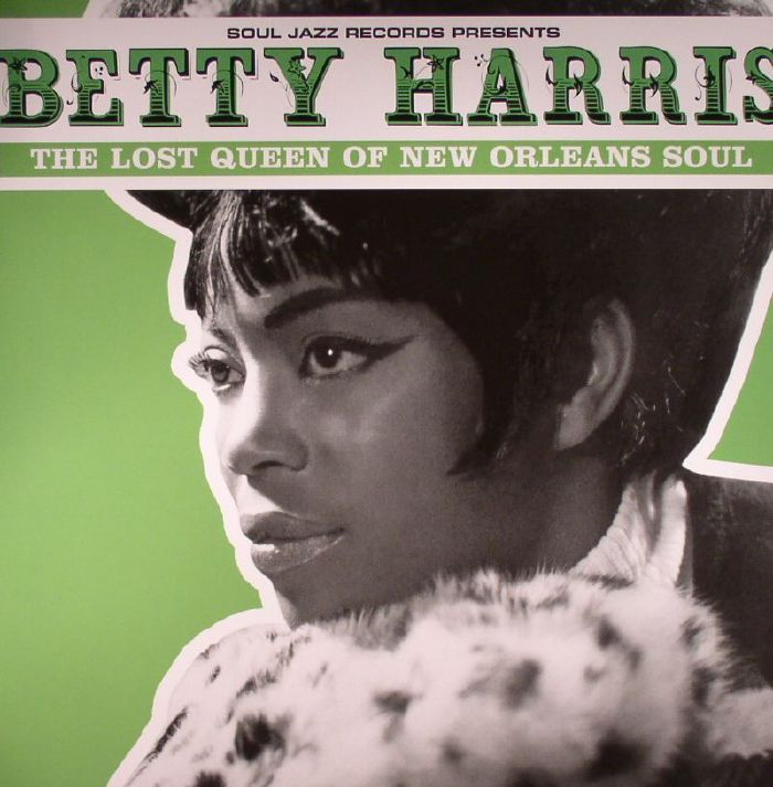 Betty Harris The Lost Queen Of New Orleans Soul