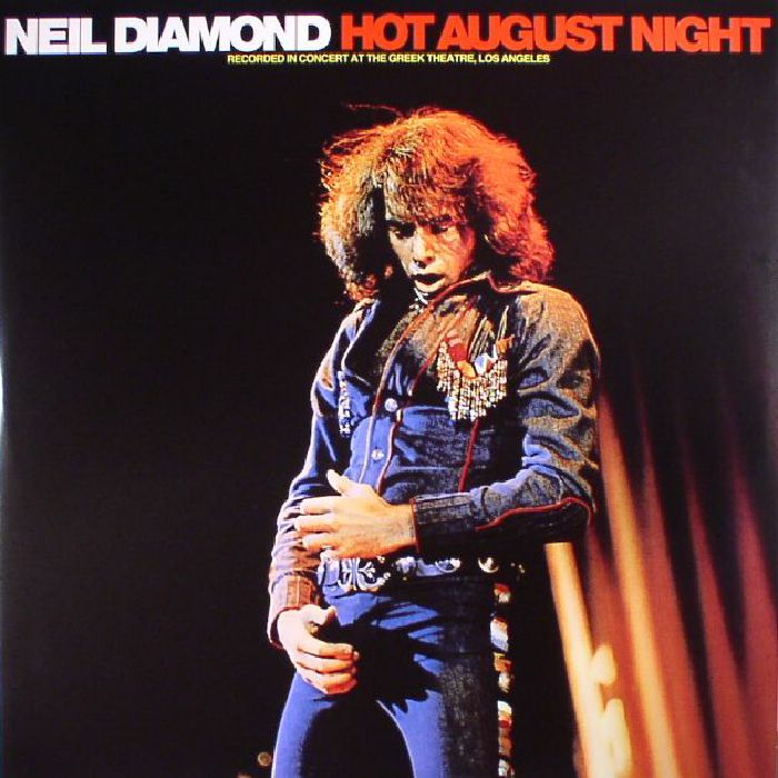 Neil Diamond Hot August Night (reissue)