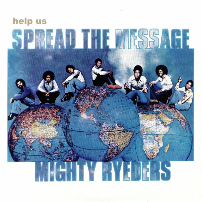 Mighty Ryeders – Help Us Spread The Message vinyl cover