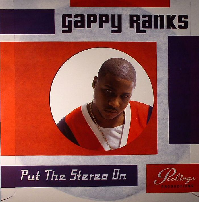 Gappy Ranks Put The Stereo On
