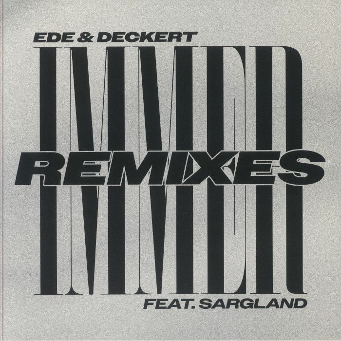 Ede | Deckert | Sarglad Immer Remixes