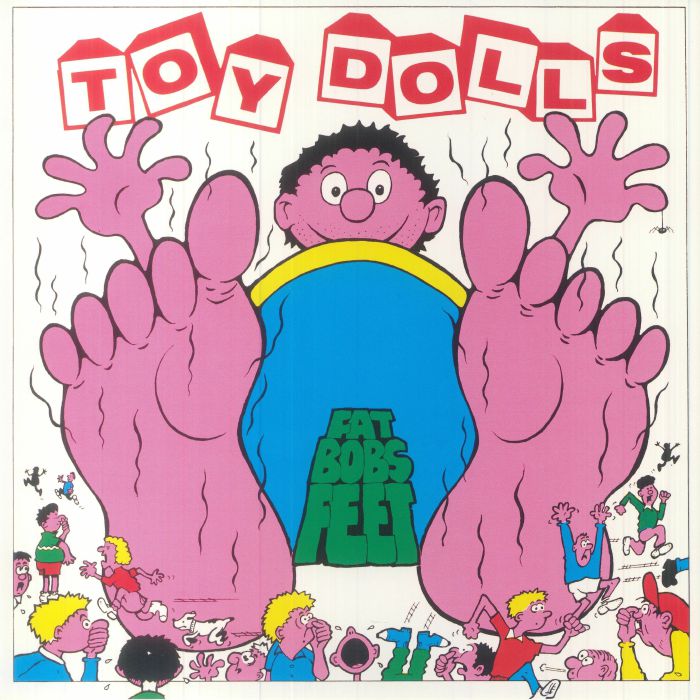 Toy Dolls Fat Bobs Feet