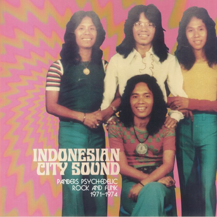 Panbers Indonesian City Sound: Panbers Psychedelic Rock and Funk 1971 1974
